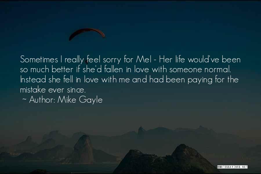 Mike Gayle Quotes 161085