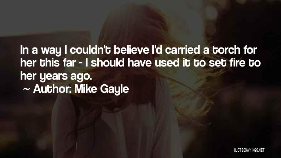 Mike Gayle Quotes 982047