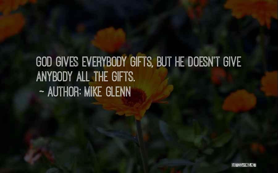 Mike Glenn Quotes 732597