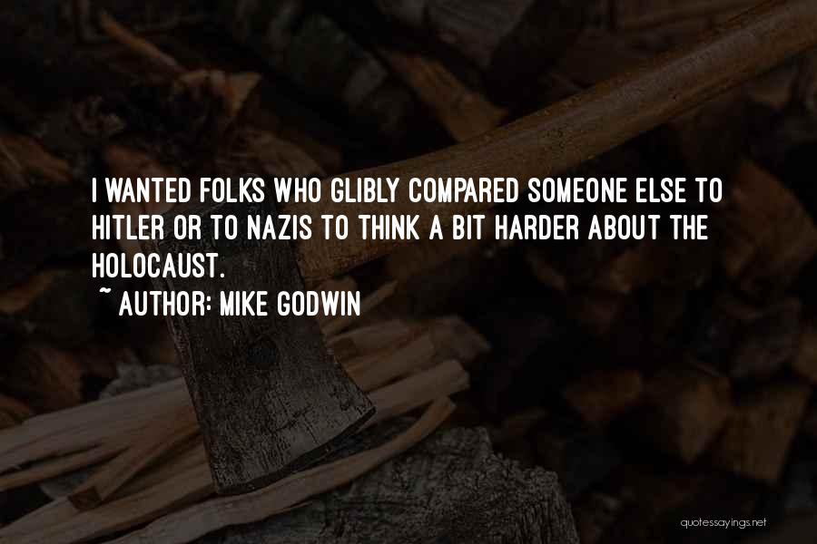 Mike Godwin Quotes 441531