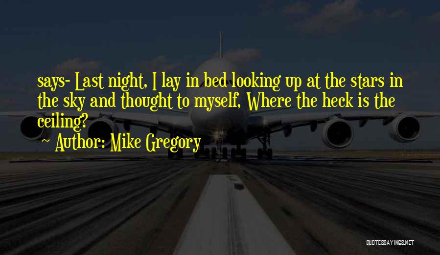 Mike Gregory Quotes 1131741