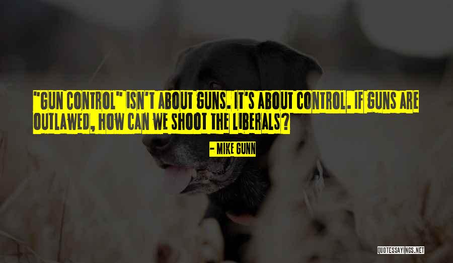 Mike Gunn Quotes 1109166 Mike Gunn Quotes 1109166