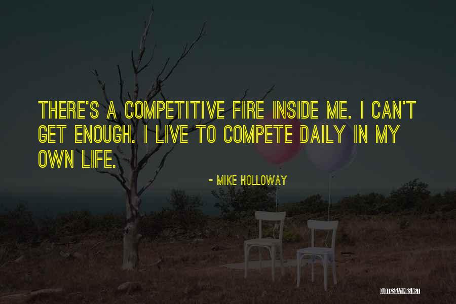 Mike Holloway Quotes 1375063