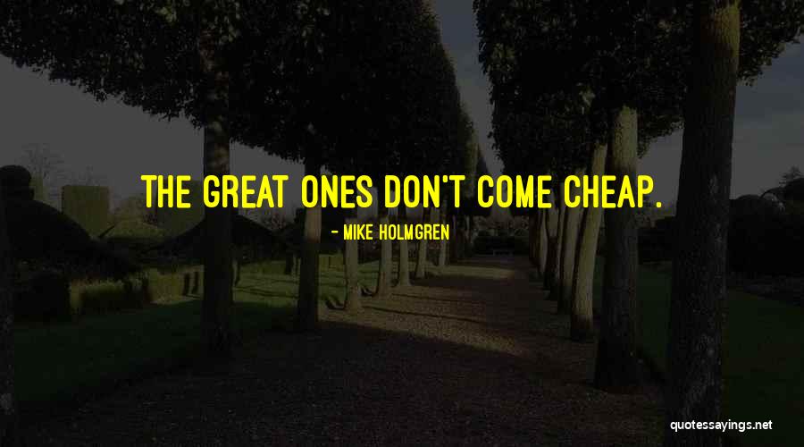Mike Holmgren Quotes 1390746 Mike Holmgren Quotes 1390746