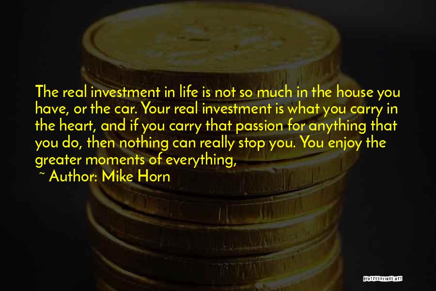 Mike Horn Quotes 893634