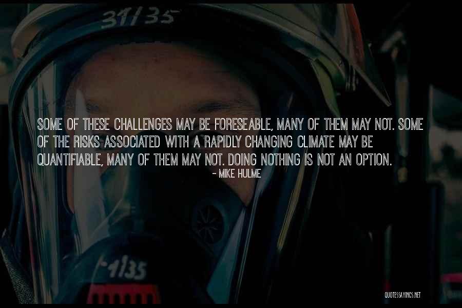 Mike Hulme Quotes 1291300 Mike Hulme Quotes 1291300