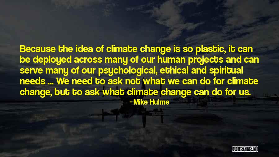 Mike Hulme Quotes 2125713 Mike Hulme Quotes 2125713