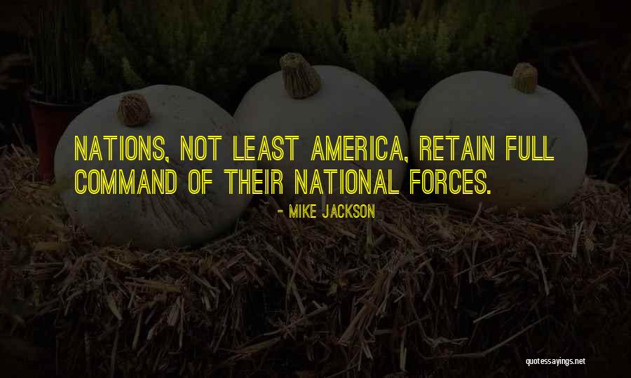 Mike Jackson Quotes 1041704 Mike Jackson Quotes 1041704