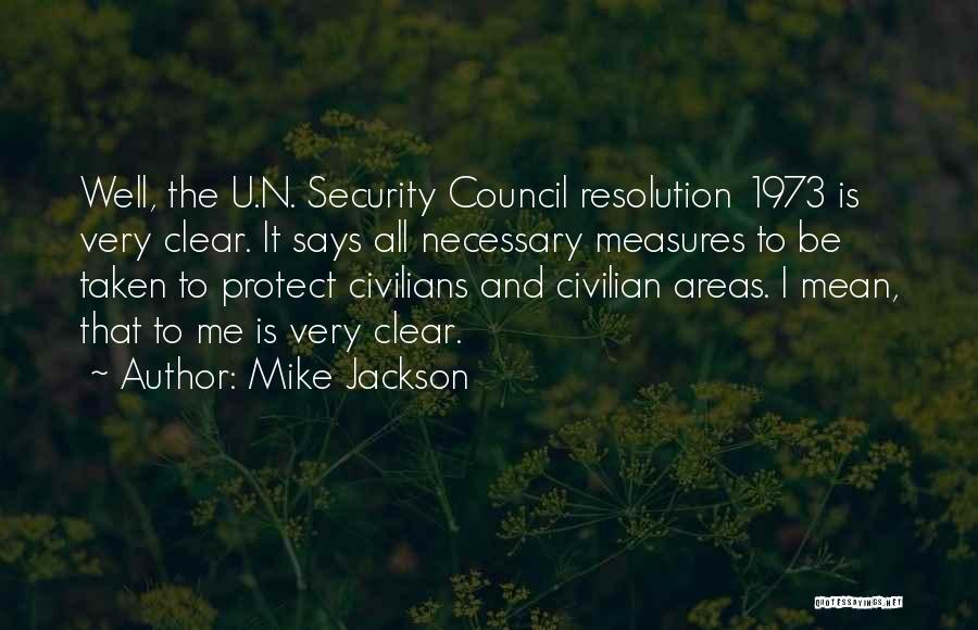 Mike Jackson Quotes 1297665