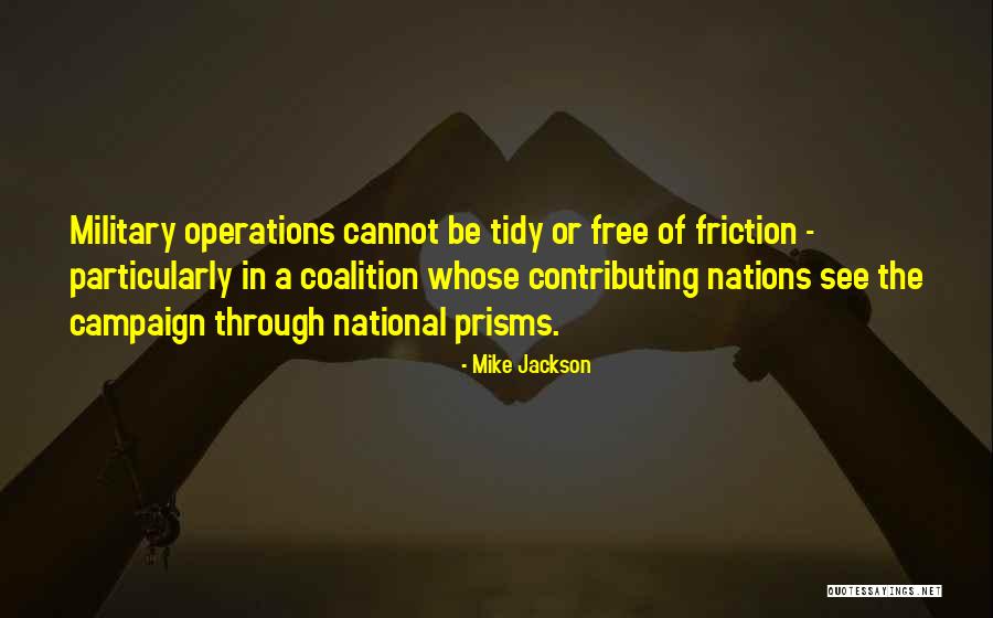 Mike Jackson Quotes 307778