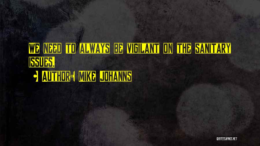 Mike Johanns Quotes 1558498