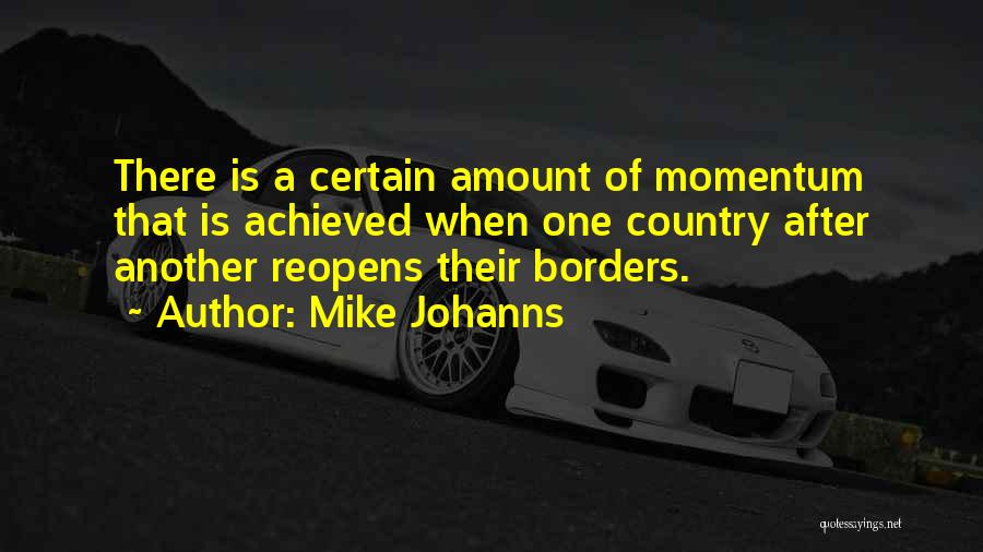 Mike Johanns Quotes 1671808