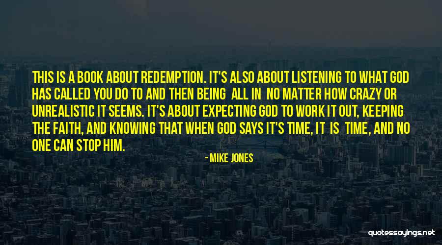 Mike Jones Quotes 2067547