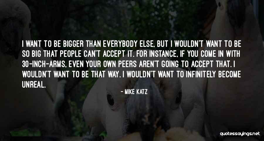 Mike Katz Quotes 1271318