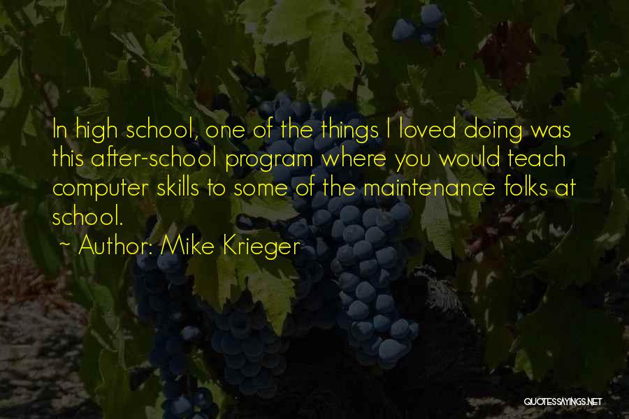 Mike Krieger Quotes 1009956