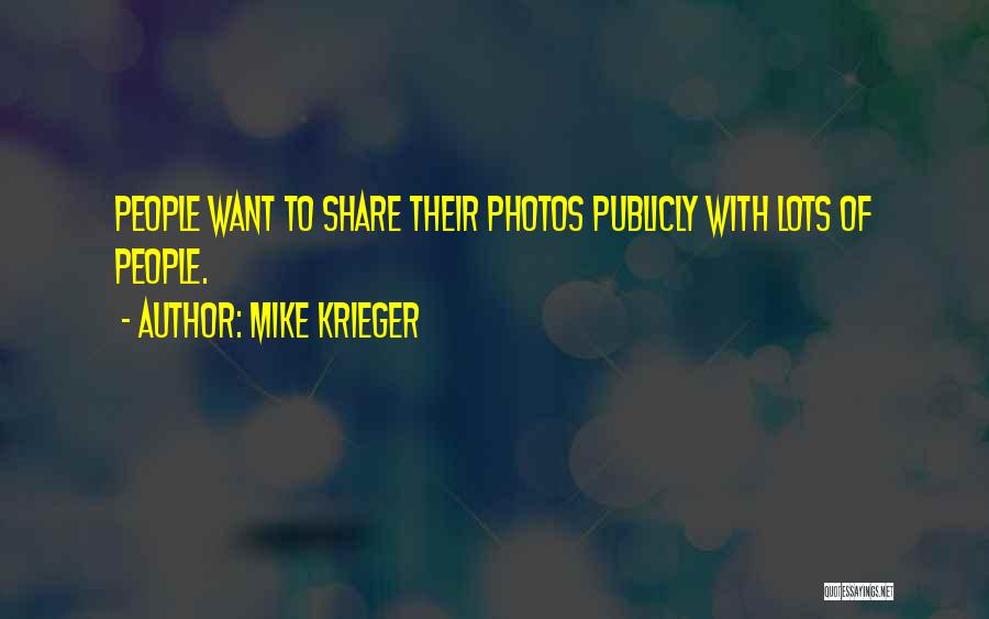 Mike Krieger Quotes 1350774