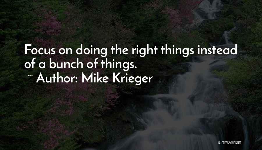 Mike Krieger Quotes 1776461