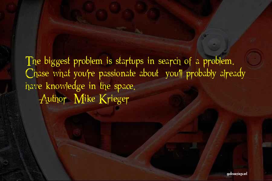 Mike Krieger Quotes 1986642