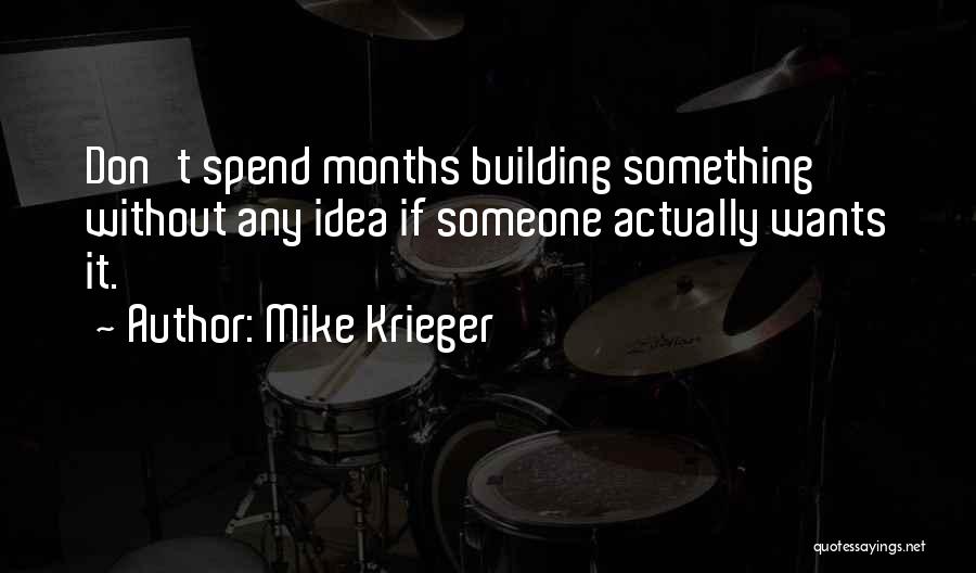 Mike Krieger Quotes 238885