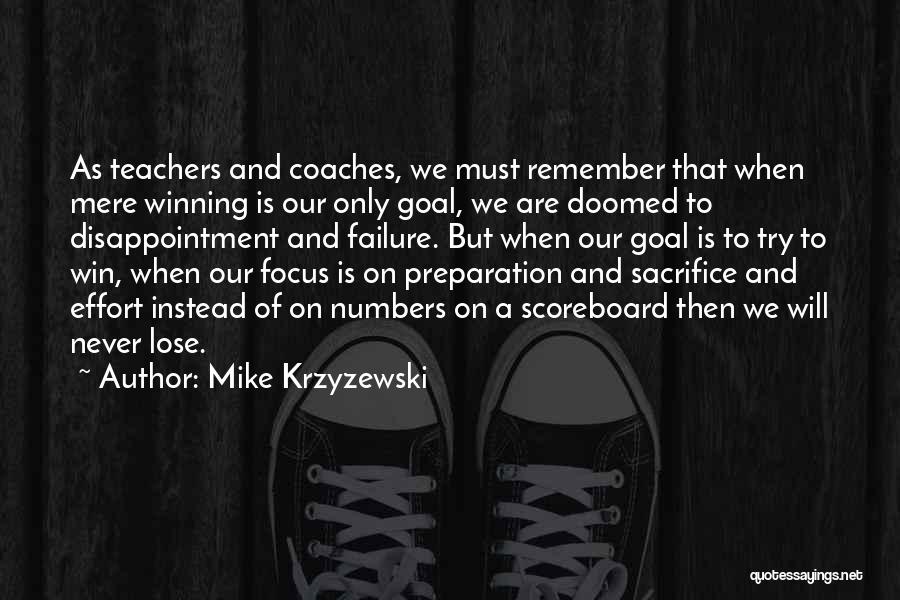 Mike Krzyzewski Quotes 1005031
