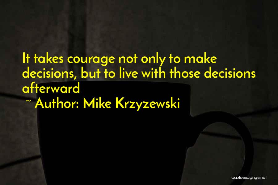 Mike Krzyzewski Quotes 1129530