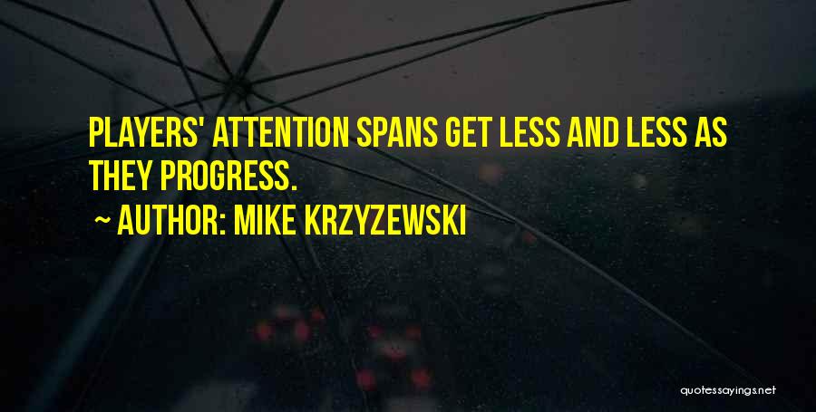 Mike Krzyzewski Quotes 1531014
