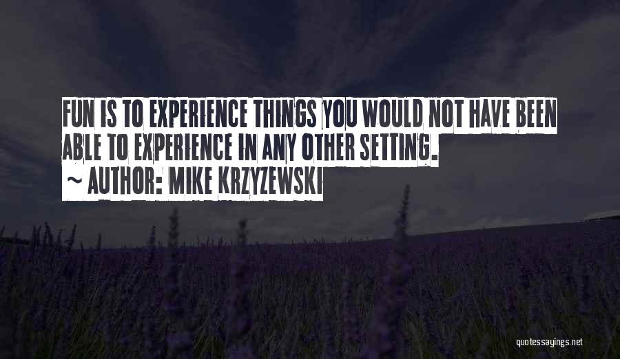 Mike Krzyzewski Quotes 1698329