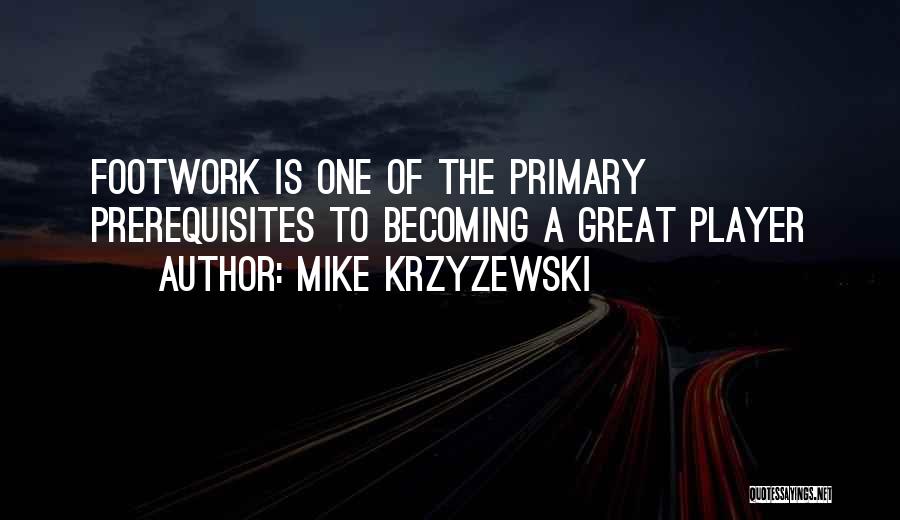 Mike Krzyzewski Quotes 1768995