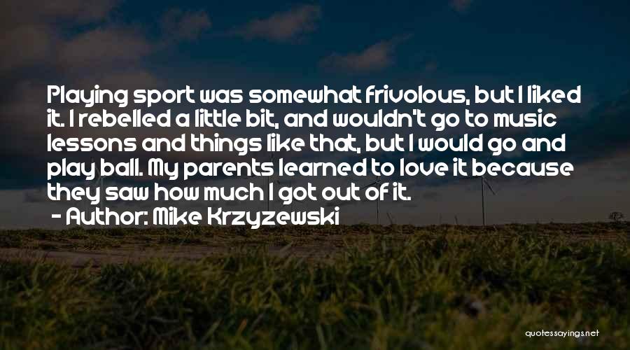 Mike Krzyzewski Quotes 1831507