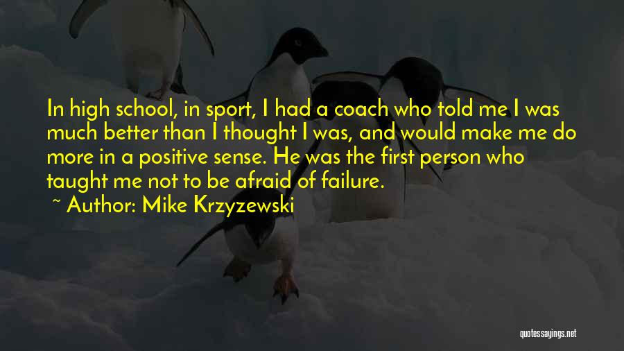 Mike Krzyzewski Quotes 2042188