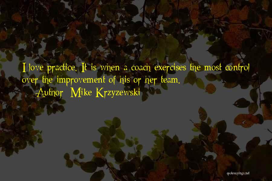 Mike Krzyzewski Quotes 2169298