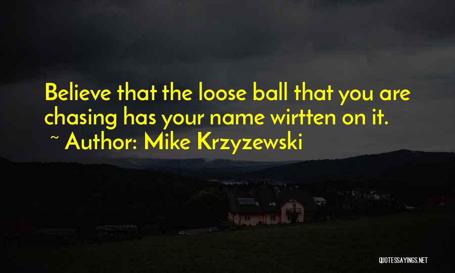 Mike Krzyzewski Quotes 77078