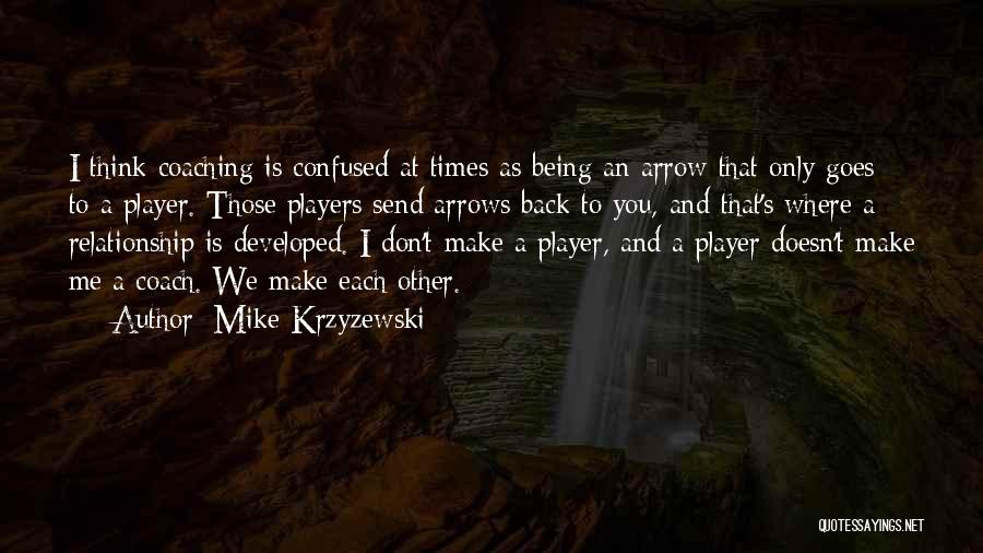 Mike Krzyzewski Quotes 808435