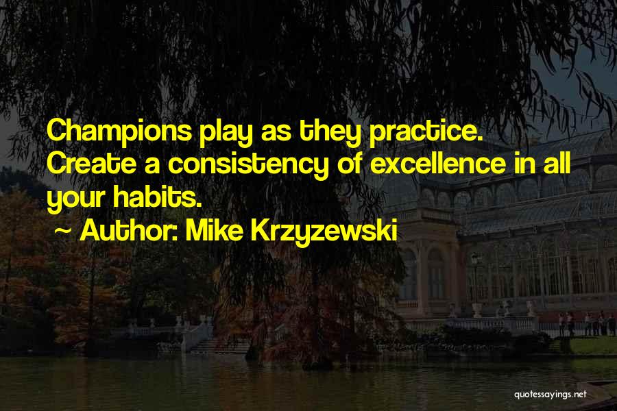 Mike Krzyzewski Quotes 830504