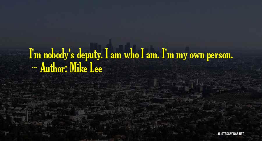 Mike Lee Quotes 1140368