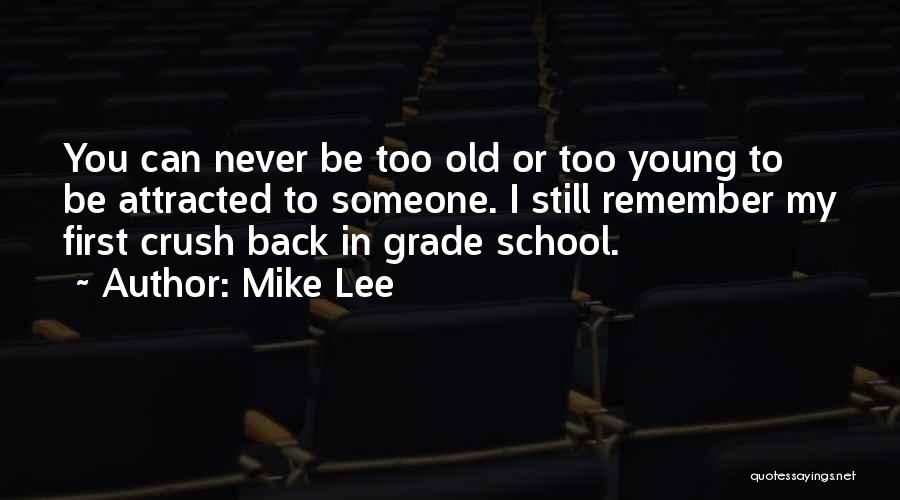 Mike Lee Quotes 1322691