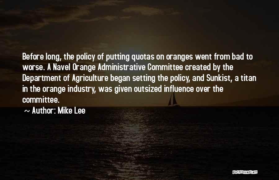 Mike Lee Quotes 1659169