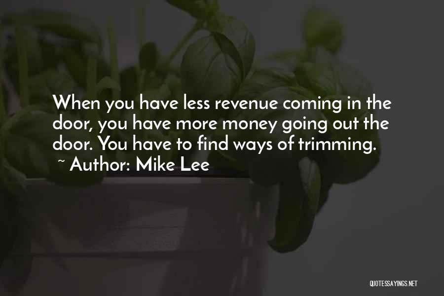 Mike Lee Quotes 1781959