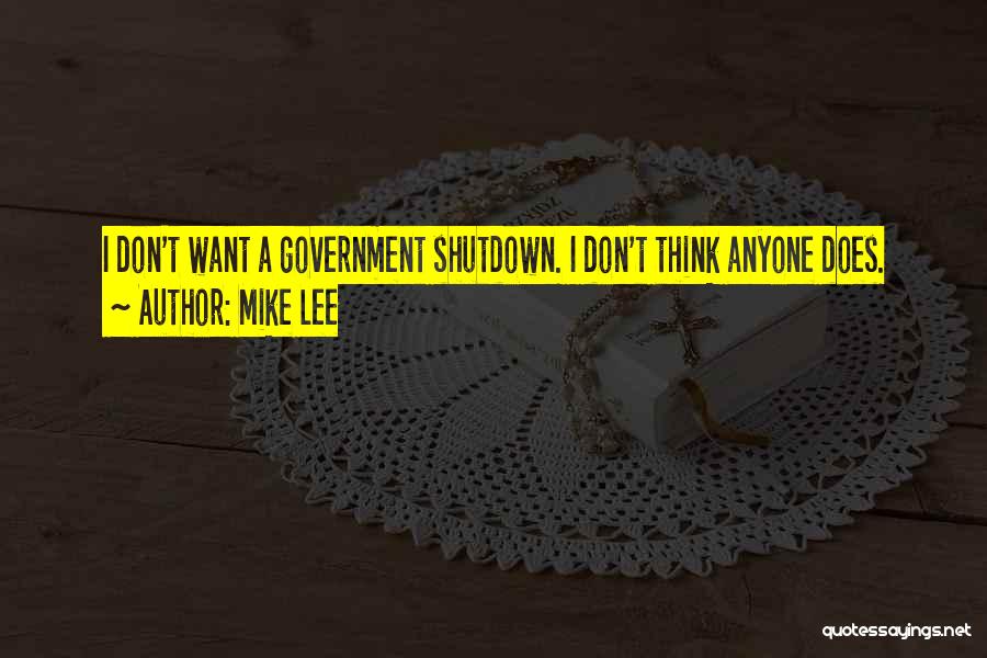 Mike Lee Quotes 869238