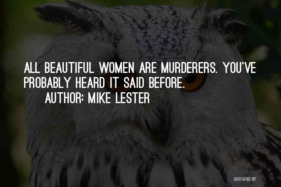 Mike Lester Quotes 1291060