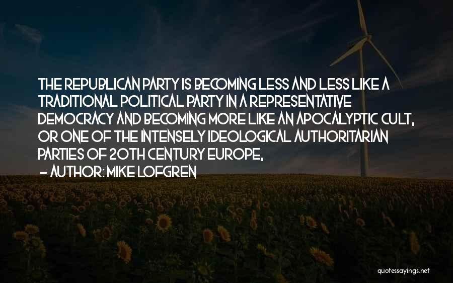 Mike Lofgren Quotes 787015