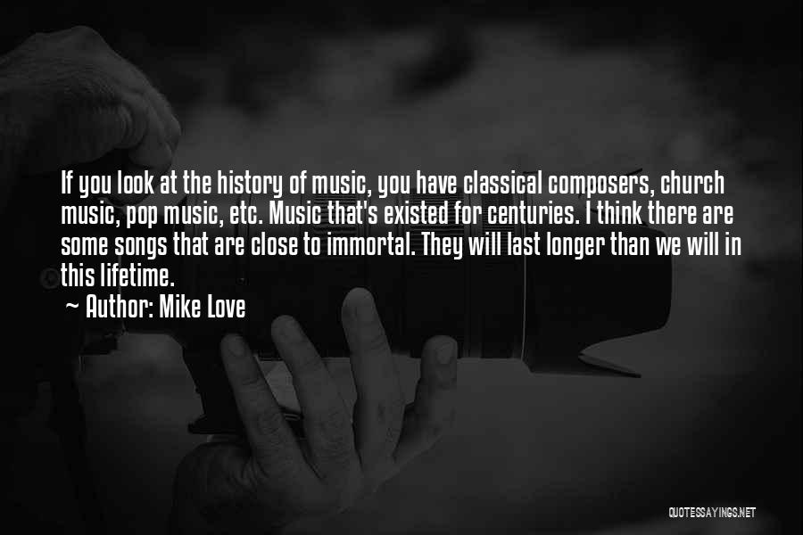 Mike Love Quotes 1523907