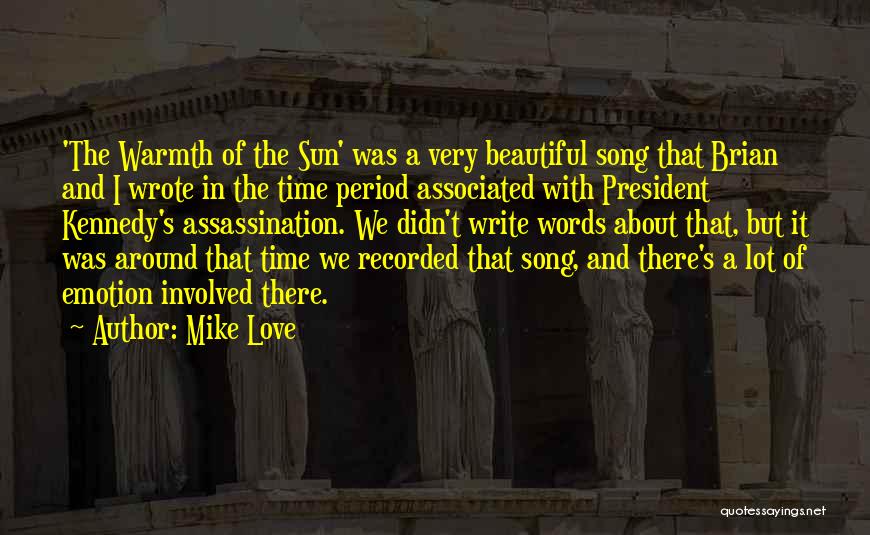 Mike Love Quotes 1598404