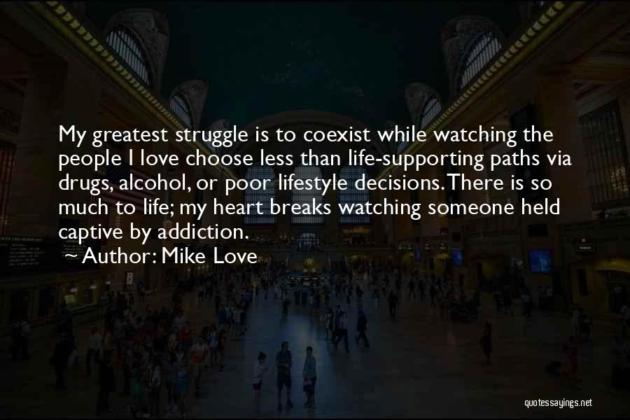 Mike Love Quotes 1657701