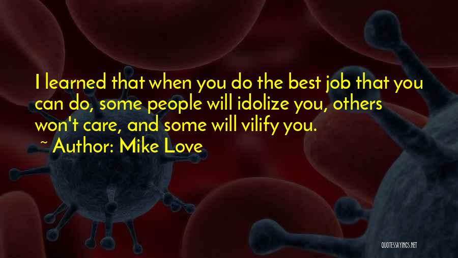 Mike Love Quotes 1823940