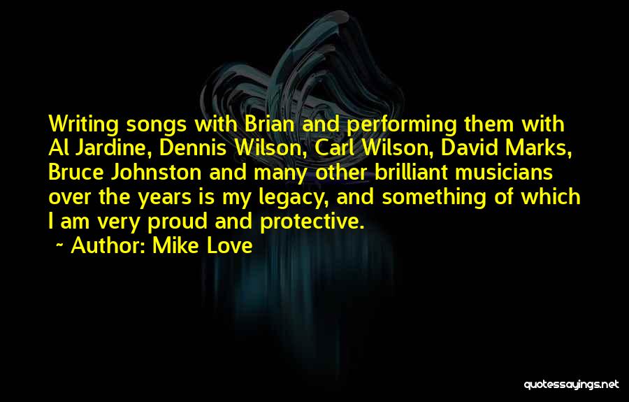 Mike Love Quotes 358918