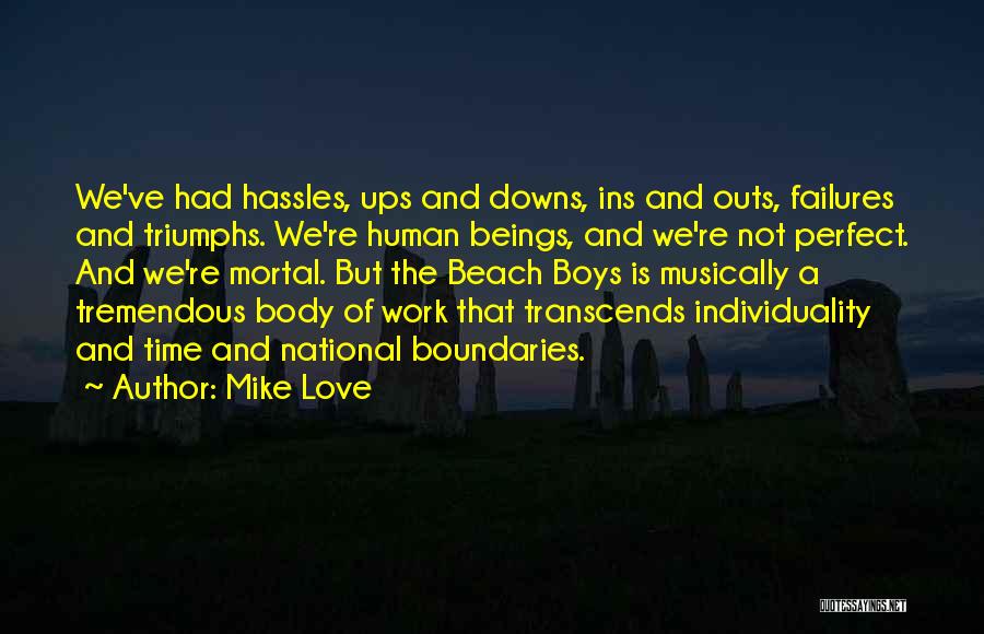 Mike Love Quotes 788824