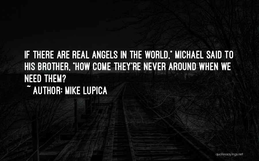 Mike Lupica Quotes 1229239