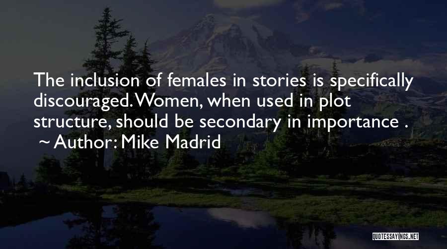 Mike Madrid Quotes 1042782