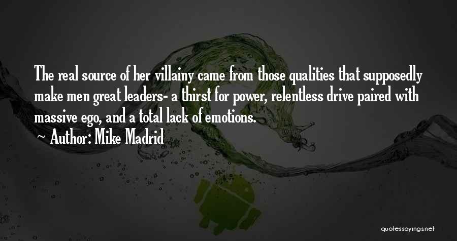 Mike Madrid Quotes 1557032